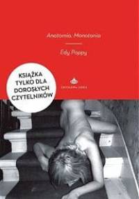 Anatomia. Monotonia - Edy Poppy