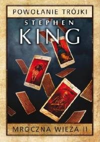 Powołanie trójki - Stephen King