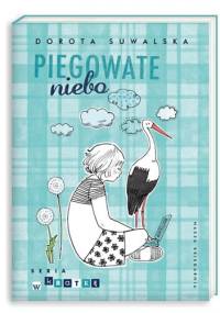 Piegowate niebo - Dorota Suwalska