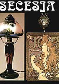 Secesja. Sztuka i życie - Petr Wittlich