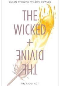 The Wicked + The Divine 01: The Faust Act - Kieron Gillen, Jamie McKelvie