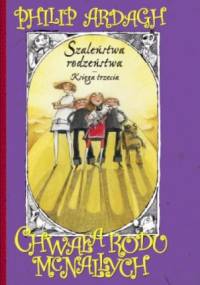 Chwała rodu McNallych czyli Chyba już czas - Philip Ardagh