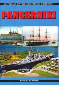 Pancerniki. Ilustrowana encyklopedia techniki wojskowej - Tadeusz Klimczyk