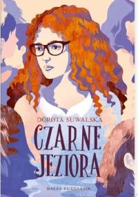 Czarne jeziora - Dorota Suwalska