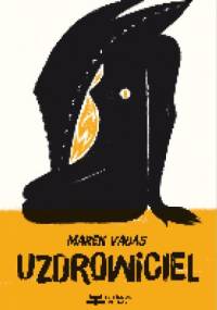 Uzdrowiciel - Marek Vadas