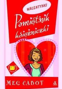 Pamiętnik księżniczki 7 i 3/4. Walentynki - Meg Cabot
