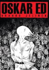Oskar Ed - Branko Jelinek