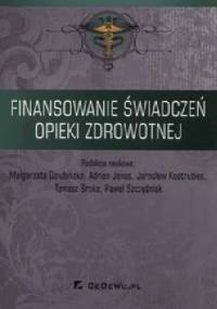 Finansowanie świadczeń opieki zdrowotnej