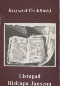 Listopad biskupa Jansena - Krzysztof Ćwikliński