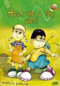 Heca nie z tej ziemi - Marcin Pałasz