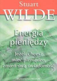 Energia pieniędzy - Stuart Wilde