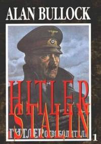Hitler i Stalin: żywoty równoległe - Alan Bullock