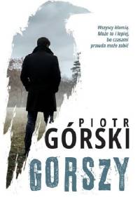 Gorszy - Piotr Górski