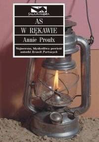 As w rękawie - Annie Proulx