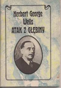 Atak z głębiny - Herbert George Wells