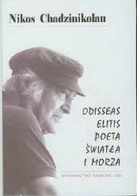 Odisseas Elitis. Poeta światła i morza - Nikos Chadzinikolau