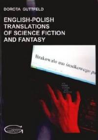English-polish translations of science fiction and fantasy - Dorota Guttfeld