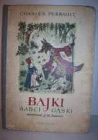 Bajki Babci Gąski - Charles Perrault