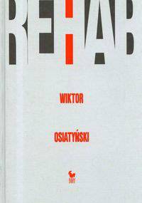 Rehab - Wiktor Osiatyński