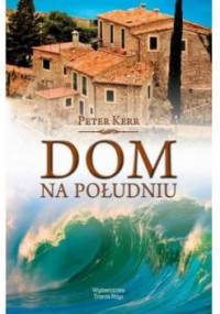 Dom na południu - Peter Kerr
