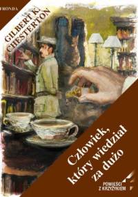 Człowiek, który wiedział za dużo - Gilbert Keith Chesterton