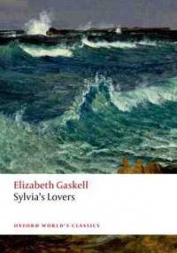 Sylvia's Lovers - Elizabeth Gaskell
