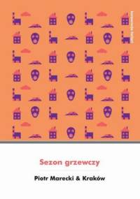 Sezon grzewczy - Piotr Marecki
