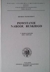 Powstanie narodu ruskiego - Henryk Paszkiewicz