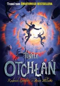 Tunele. Otchłań - Roderick Gordon, Brian Williams