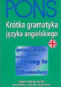 Krótka gramatyka języka angielskiego - praca zbiorowa
