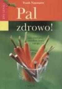 Pal zdrowo ! - Frank Naumann