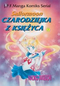 Czarodziejka z Księżyca t. 1 - Naoko Takeuchi