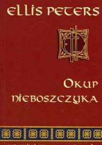 Okup nieboszczyka - Ellis Peters