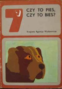 Czy to pies, czy to bies? Opowiadania o psach