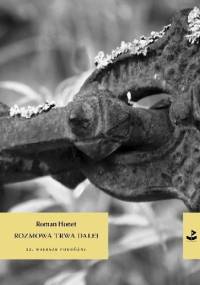 rozmowa trwa dalej - Roman Honet