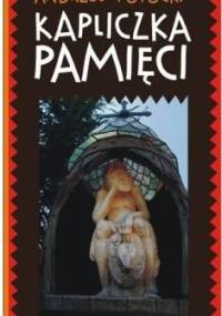 Kapliczka pamięci - Andrzej Potocki