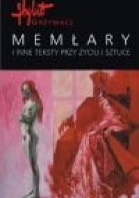 Memłary i inne teksty przy życiu i sztuce - Zbylut Grzywacz