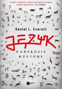 Język - narzędzie kultury - Daniel Everett