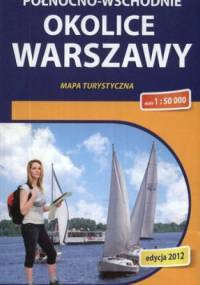 Północno - wschodnie okolice Warszawy. Mapa turystyczna. 1:50 000 Compass