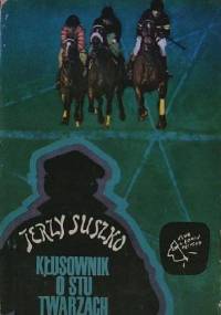 Kłusownik o stu twarzach - Jerzy Suszko