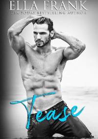 Tease - Ella Frank