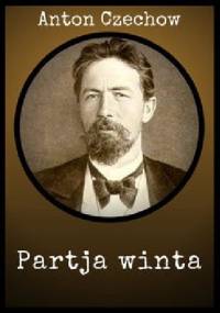 Partja winta - Antoni Czechow