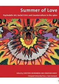 Summer of Love - Jonathan Harris, Christoph Grunenberg
