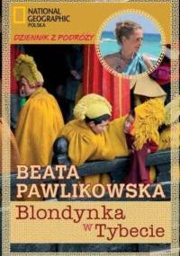 Blondynka w Tybecie - Beata Pawlikowska