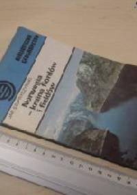 Norwegia - kraina fiordów i fieldów. - Jan Szupryczyński