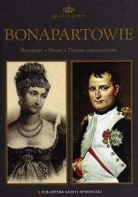 Bonapartowie. Biografie, herby, drzewa genealogiczne