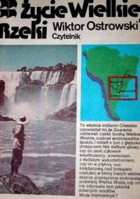 Życie Wielkiej Rzeki - Wiktor Ostrowski