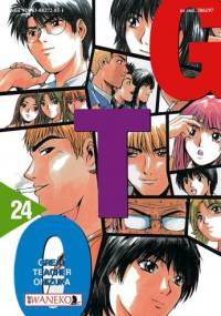 GTO - Great Teacher Onizuka. Tom 24 - Tōru Fujisawa