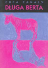 Długa Berta - Cuca Canals