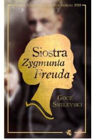 Siostra Zygmunta Freuda - Goce Smilevski